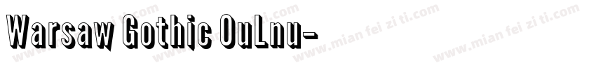 Warsaw Gothic OuLnu字体转换